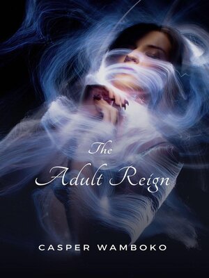 cover image of The Adult Reign